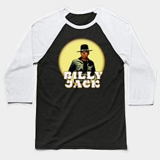 Billy Jack One Man Becomes The Law Baseball T-Shirt